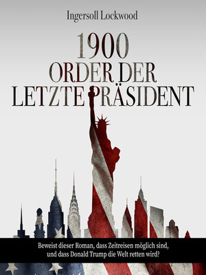 cover image of 1900 oder Der letzte Präsident
